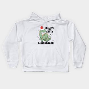 I Believe In Santa & Dinosaurs Kids Hoodie